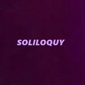 The Soliloquy Of Life